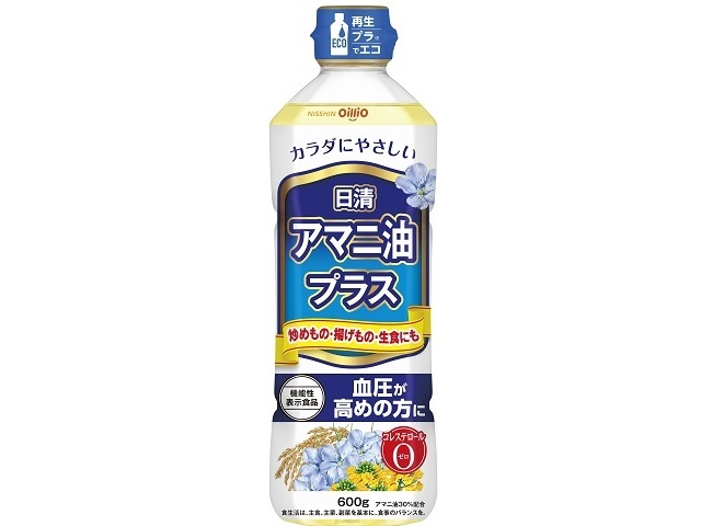 日清オイリオグループ 日清アマニ油プラス６００ｇＰＥＴ