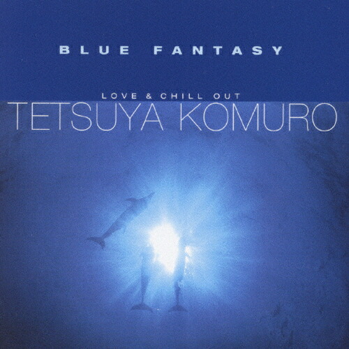 BLUE　FANTASY～LOVE＆CHILL　OUT/ＣＤシングル（１２ｃｍ）/FRCA-1036の商品画像
