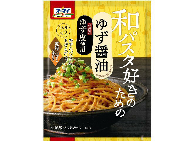 オーマイ 和パスタ好きのための ゆず醤油(49.4g)