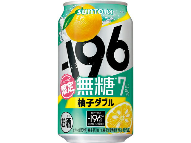 サントリー １９６無糖柚子ダブル７％Ｒ