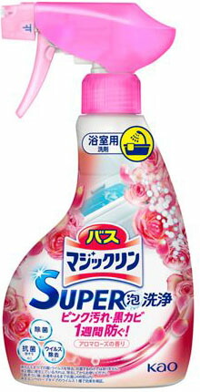 バスマジックリン SUPER泡洗浄 アロマローズの香り 本体 350ml